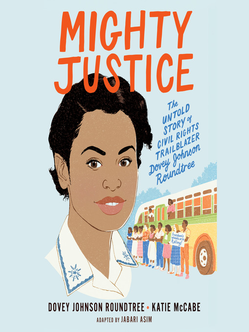 Title details for Mighty Justice (Young Readers' Edition) by Dovey Johnson Roundtree - Available